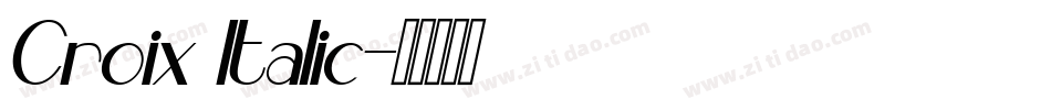Croix Italic字体转换